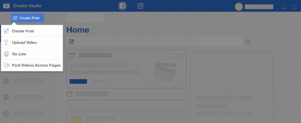 Facebook Creator Studio，一种用于PC的Instagram工具，展示了创建帖子，上传视频，现场直播和发布视频的选项
